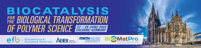 Biocatalysis for the Biological Transformation of Polymer Science 2022 - Banner