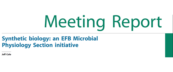 Synthetic biology an EFB Microbial Physiology Section initiative