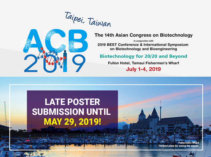 Asian Congress on Biotechnology - Late poster submission until May 29 2019