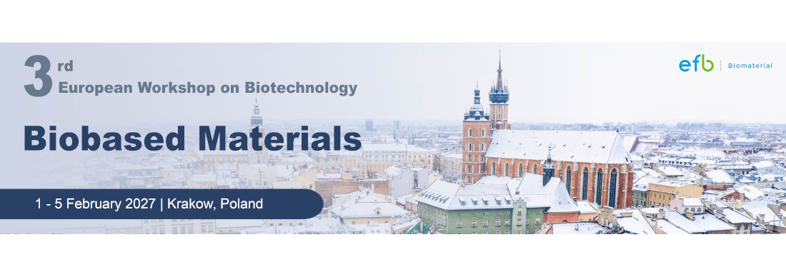 Workshop Biobased Materials Krakow Poland 1 - 5 February 2027